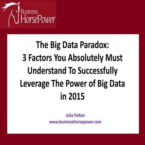 The Big Data Paradox