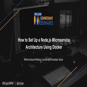 [Srijan Wednesday Webinars] How to Set Up a Node.js Microservices Architectur...