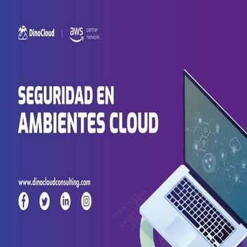 [webinar]: Seguridad en ambientes cloud | Capitulo VI