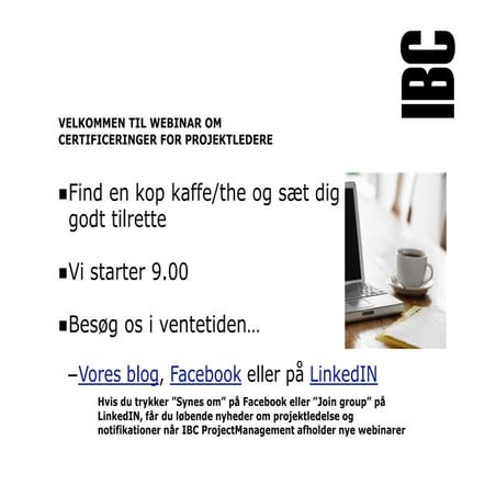 Webinar om certificeringer - IPMA, PMI eller PRINCE2 - hvad skal jeg vælge?