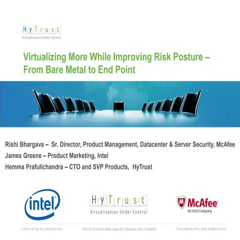 Virtualizing More While Improving Risk Posture – From Bare Metal to End Point