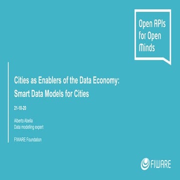 FIWARE Wednesday Webinars - Cities as Enablers of the Data Economy: Smart Dat...
