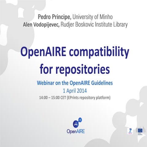 Webinar on OpenAIRE compatibility for repositories: EPrints repository platform 