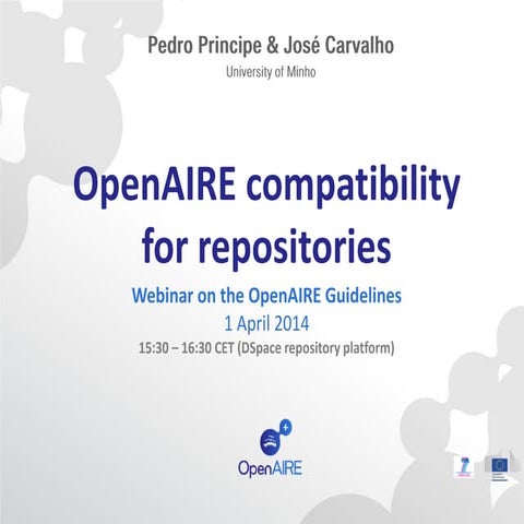 Webinar on OpenAIRE compatibility for repositories: DSpace repository platform