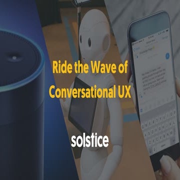 Ride the Wave of Conversational UX