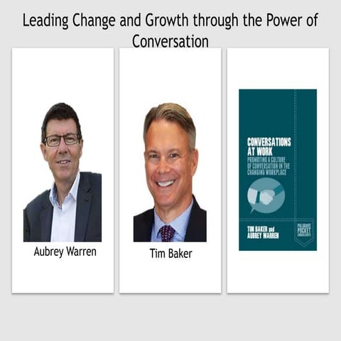 Leading Change and Growth through the Power of Conversation