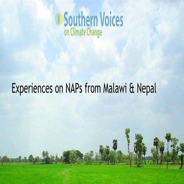 Country Experiences Malawi and Nepal - National Adaptation Plans under the UN...