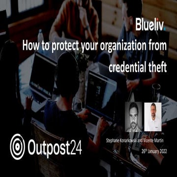Outpost24 webinar - How to protect your organization from credential theft
