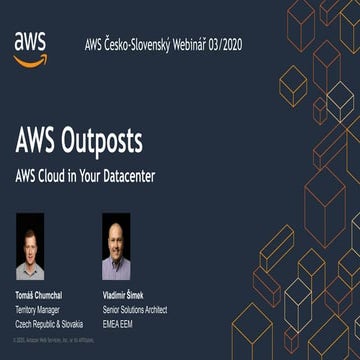 AWS CZSK Webinář 2020.03: AWS Outposts