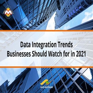 Data Integration Trends Businesses Should Watch for in 2021