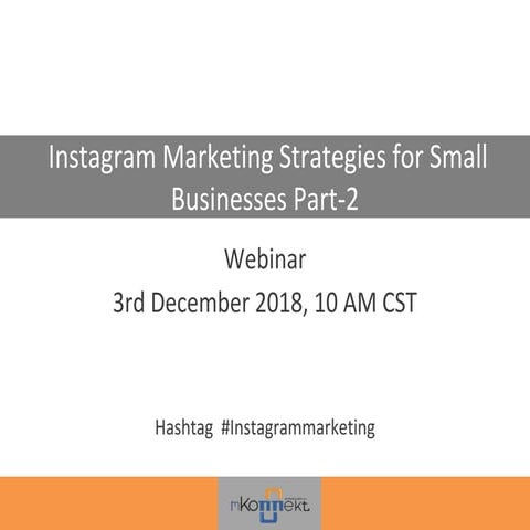 Instagram Marketing Strategies for Small Businesses, Part- 2