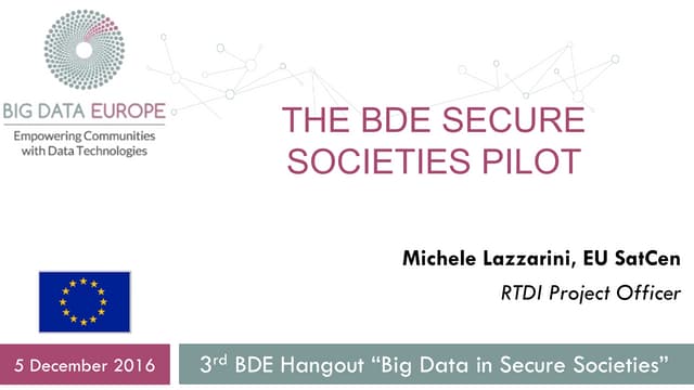 SC7 Hangout 3: The BDE Secure Societies Pilot