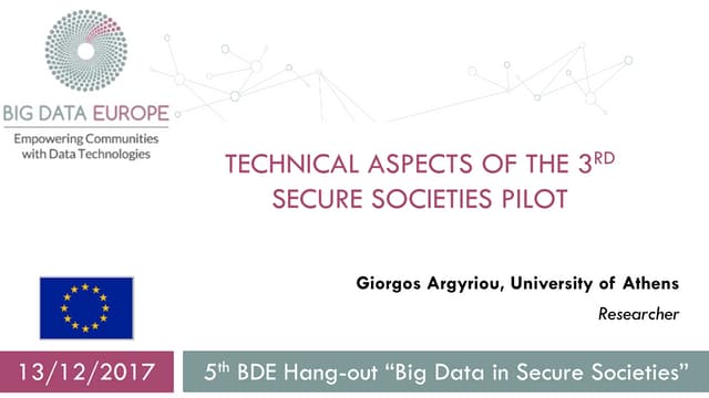 SC7 Webinar 5 13/12/2017 UoA Presentation "Technical aspects of the 3rd secur...
