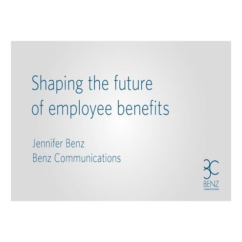 Altering The Future: Deciding Employee Benefits