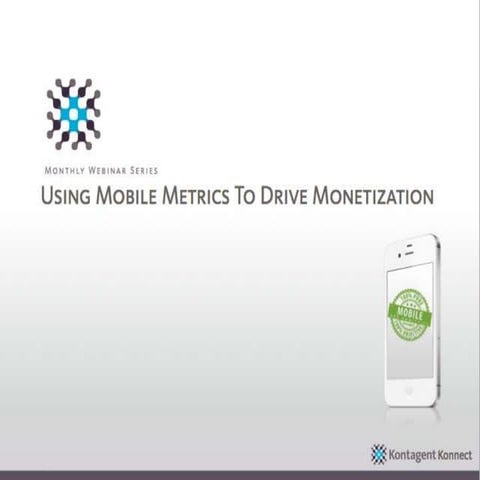 Utilizing Mobile Metrics to Increase Monetization