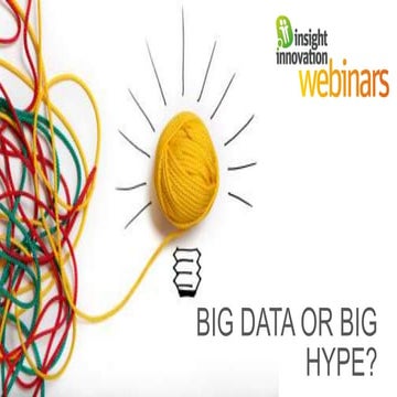 BIG DATA OR BIG HYPE?