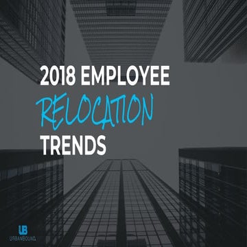 2018 Employee Relocation Trends