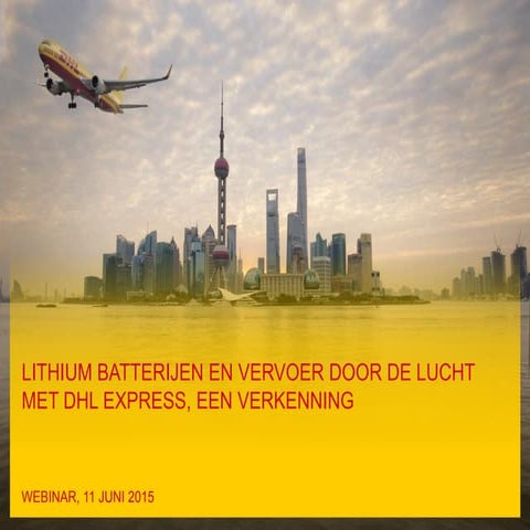 DHL Express Webinar: Verzenden lithiumbatterijen met DHL Express, een verkenning