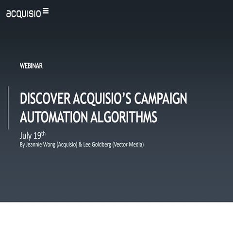 Webinar discover acquisio campaign automation algorithms