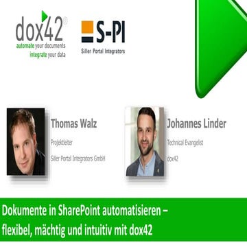 Dokumente in SharePoint automatisieren - flexibel, mächtig und intuitiv mit d...