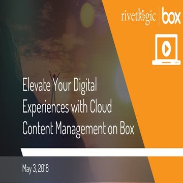 Elevate Your Digital Experiences with Cloud Content Management on Box