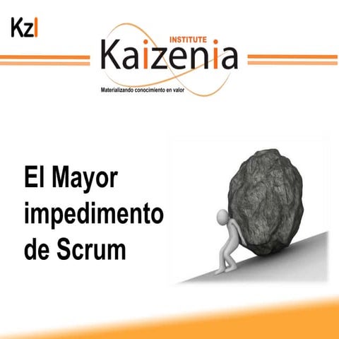Webinar el mayor impedimento de scrum