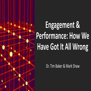 Engagement & Performance: How we have got it all wrong