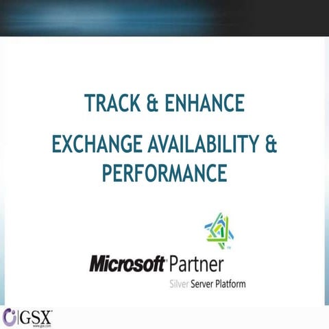 Webinar: How to track & enhance Exchange availability and performance?