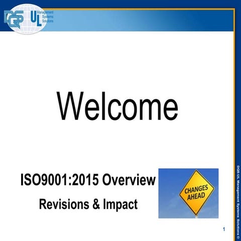 ISO 9001:2015 Overview: Revisions & Impact - Part 1