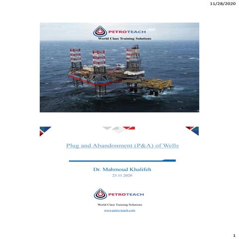 Plug and Abandonment (P&A) of Wells