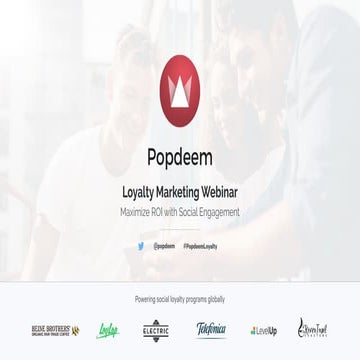Popdeem Loyalty Marketing Webinar