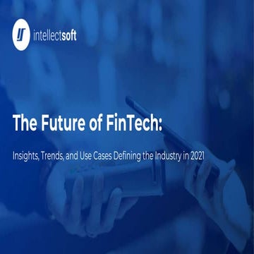 Webinar: The Future of FinTech: Insights for 2021 | Intellectsoft