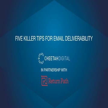 Cheetah Digital and Return Path webinar_ Five killer tips ...