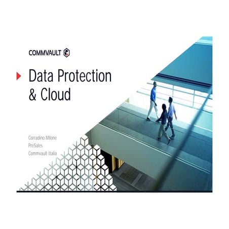 Webinar Fondazione CRUI Commvault:come adattare le strategie di data protecti...