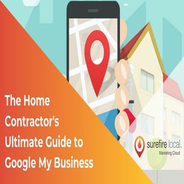 The Home Contractor's Complete Guide to Google My Business | PDF