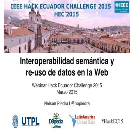 Interoperabilidad semántica y re-uso de datos en la Web (HackEc15)