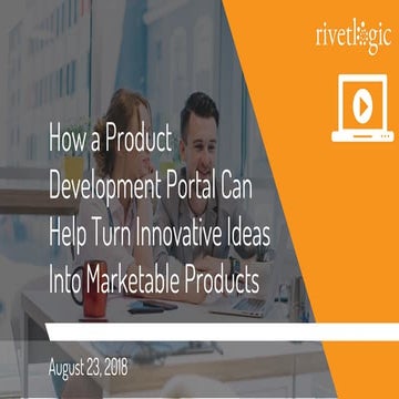 How a Product Development Portal Can Help Turn Innovative Ideas Into Marketab...