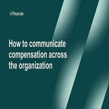 Webinar - How to communicate compensation across the organization