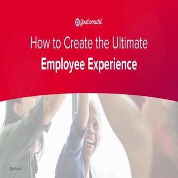 Webinar: How to Create the Ultimate Employee Experience