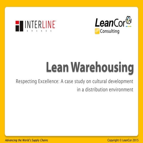 LeanCor Consulting Webinar: How to Deploy Continuous Improvement in the Wareh...