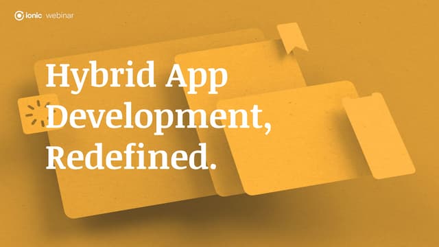 Hybrid App Development, Redefined