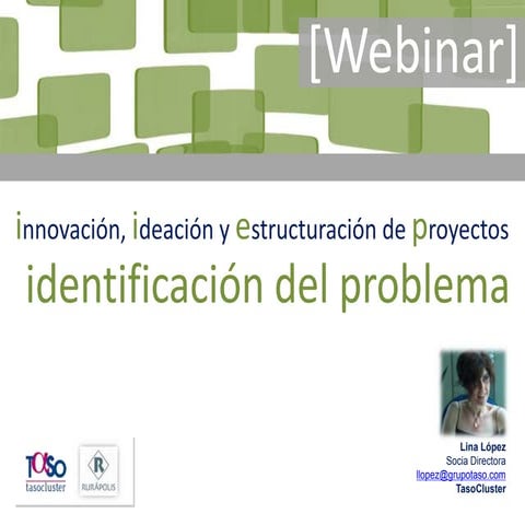 Ideación - Identificación del Problema