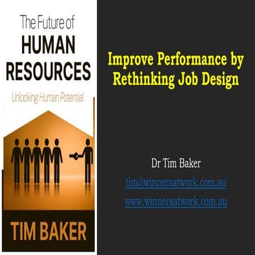 Improve Performance by Rethinking Job Design