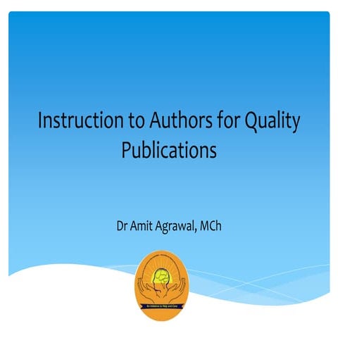 Instruction to Authors for Quality Publications