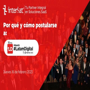 #WebinarInterlat Por qué y cómo Postularse a_ Premios #Latamdigital2023.pdf