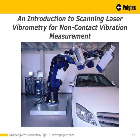 An Introduction to Scanning Laser Vibrometry for Non-Contact Vibration Measur...