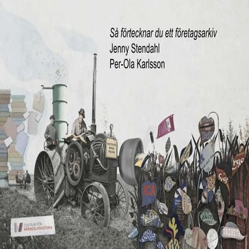 Lunchwebbinarium: Så förtecknar du ett företagsarkiv