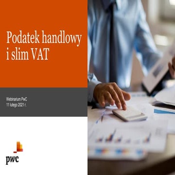 Webinarium  podatek handlowy - Slim vat 11.02
