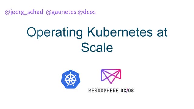 Episode 4: Operating Kubernetes at Scale with DC/OS