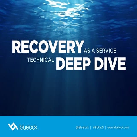 Recovery as a Service Technical Deep Dive
